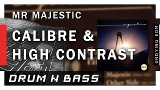 Calibre & High Contrast - Mr Majestic