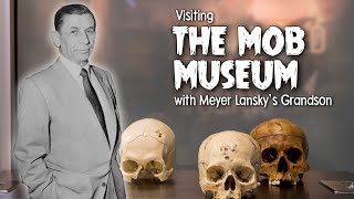 Visiting The Mob Museum with Meyer Lansky's Grandson - Las Vegas, Nevada