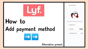#lyf how to add payment method || alternative present