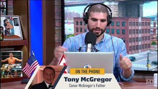 Conor McGregor's father -Tony McGregor- Discusses Conor McGregor vs Floyd Mayweather THE MMA HOUR