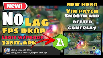 *NEW* No Lag No Fps Drop in Mobile Legends 32bit.apk New Yin Patch ( 100% Smooth Gameplay )