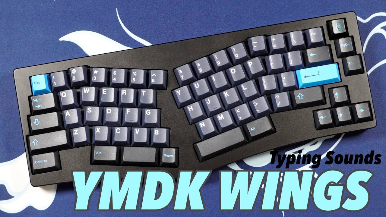 YMDK Wings with H1s typing sounds