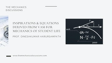 Lec 01: Inspirations and equations derived from VAM for mechanics of student life