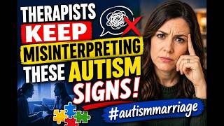 Therapists Keep Misinterpreting These Autism Signs! #autismmarriage