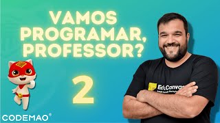 Programação para Professores | 2 |  KITTEN EDITOR | CODEMAO | BRASIL | Curso de Programação