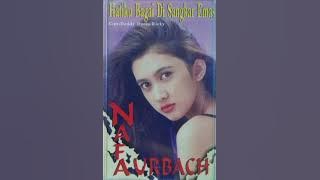 Hatiku bagai di sangkar emas cipt Deddy Dores/ Ricky (1998) Nafa Urbach