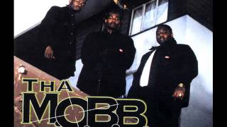 Tha M.O.B.B. - Mobbin' Was Meant To Be