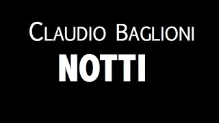 Video thumbnail of "CLAUDIO BAGLIONI / NOTTI / LYRIC VIDEO"
