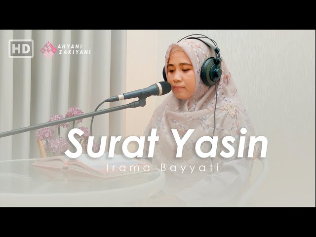 Murottal Surat Yasin Merdu Maqom Bayyati Kurdi Menyejukkan Hati - Ahyani Zakiyani class=