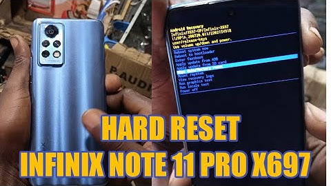 Hard Reset Infinix Note 11 Pro (X697) Forget Screen Lock