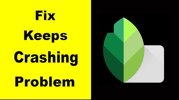 Fix Snapseed App Keeps Crashing | Fix Snapseed App Keeps Freezing | Fix Snapseed Freezed | PSA 24