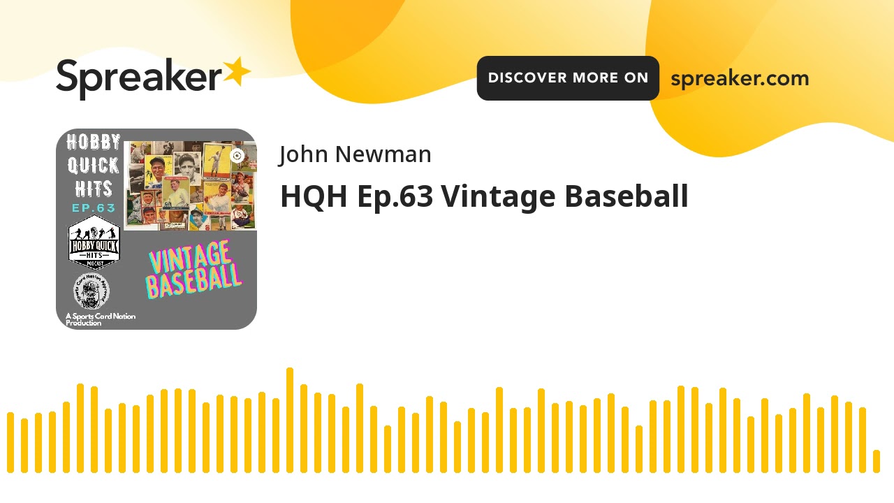 HQH Ep.63 Vintage Baseball