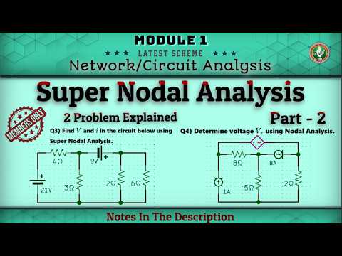 Super Nodal Analysis Part 2 | 2 Problems Explained Network/Circuit ...