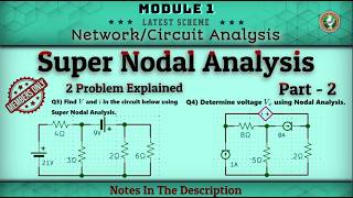 Super Nodal Analysis Part 2 | 2 Problems Explained Network/Circuit Analysis 3rd Sem ECE VTU
