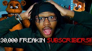 Playing FNAF Until I Get Scared!! (ALMOST AT 30K SUBS)