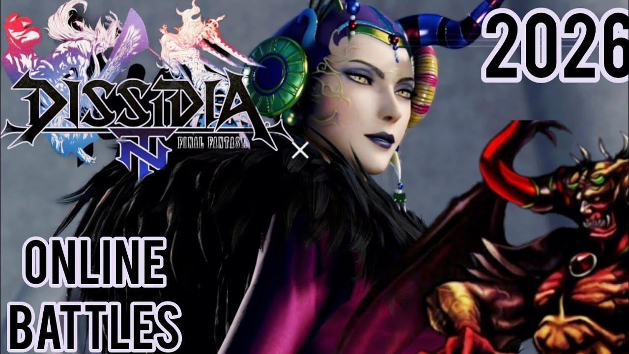 DISSIDIA FINAL FANTASY NT Undub/ Online Battles 2026