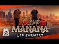 Los Farmerz - Desde Mañana [Official Video]