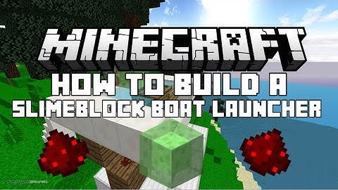 Minecraft 1.8 - How to build a Slimeblock Boat Launcher [Doesn