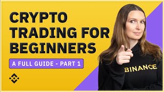 Trading Cryptocurrency for Beginners (Full Guide -...