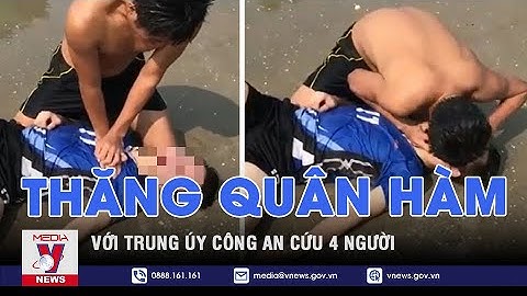 Thăng quân hàm với trung úy công an cứu 4 người đuối nước - VNEWS