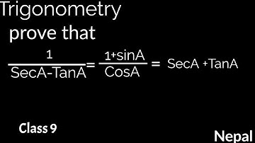 Part 7 Trigonometry class 9 prove that Question problem solve Nepal Mathematics