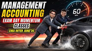 Management Accounting Exam Day Momentum Classes | CMA Inter June'26 | SJC