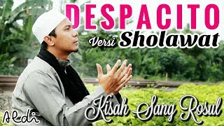 Despacito Versi Sholawat -  Luis Fonsi ft.Daddy Yankee Justin Bieber