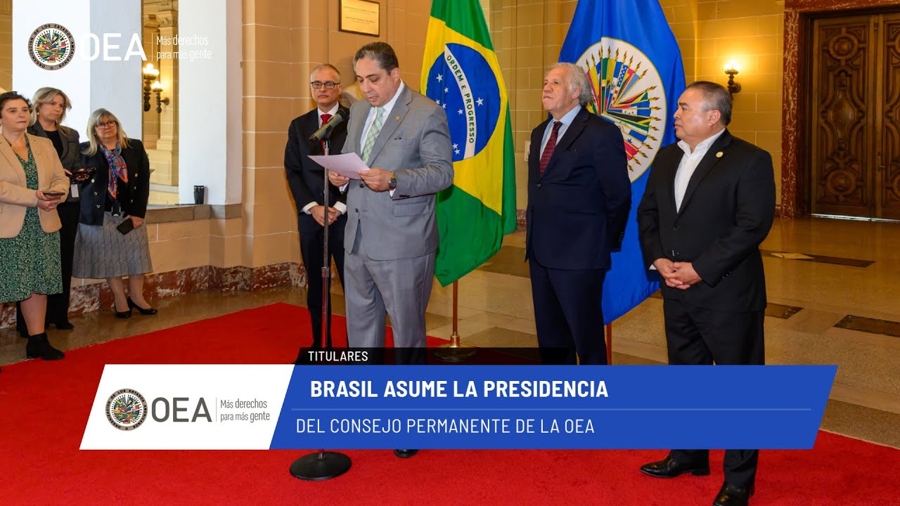 OEA News: Brasil asume la presidencia del Consejo Permanente de la OEA ...