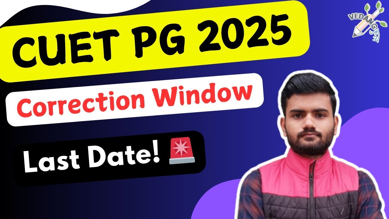 🚨 CUET PG 2025 Correction Window Opened | #cuetpg2025 #cuet2025 # ...