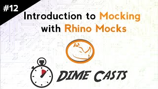 Introduction to Mocking with Rhino Mocks