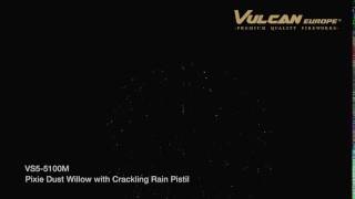 VS5-5100M Pixie Dust Willow with Crackling Rain Pistil