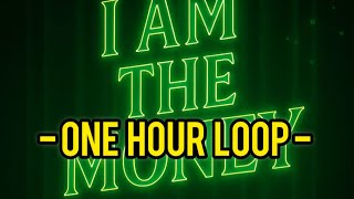 Cole Adams - I Am The Money (ONE HOUR LOOP) #singer #affirmations #432hz 