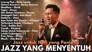 Nostalgia Musik Indonesia Versi Jazz | Lagu Lawas Paling Menyentuh Hati
