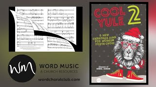 Cool Yule 2 | 6 New Christmas Jams for Modern Youth Choir | Arranged by Daniel Semsen