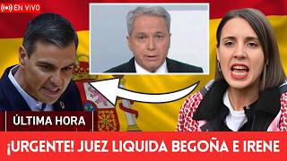 BOMBAZO: DESTROZAN A IRENE MONTERO Y JUEZ LIQUIDA GOBIERNO SÁNCHEZ POR CORRUPCIÓN BEGOÑA