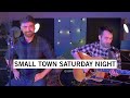 Small Town Saturday Night (Acoustic) | Hal Ketchum Cover