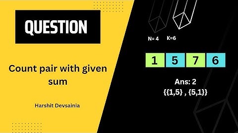 Count pairs with given sum | HashMap | DSA | @harshitdevsainia