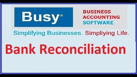Bank Reconciliation in  Busy Software In hindi
