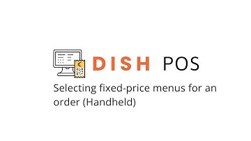 DISH POS - Selecting fixed price menus for an order (Handheld)