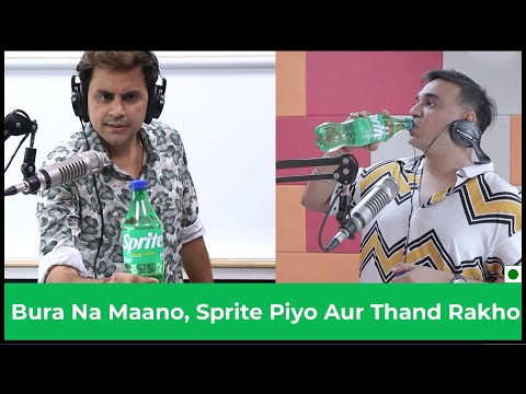 Bauaa x Murga | Bura Na Maano, Sprite Piyo Aur Thand Rakho | Rj Raunac x Rj Praveen