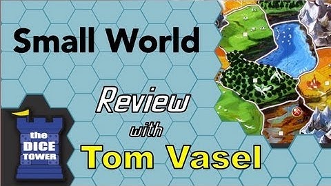 Small World - with Tom Vasel