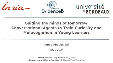 PhD defense Rania Abdelghani- Conversational agents to train curiosity and metacognition in learners