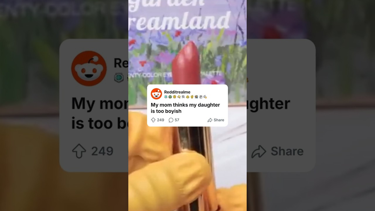 my mom think my daughter is too boyish #redditstories #shorts #askreddit #adhd #reddit #reddithorror