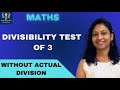 MATHS- Divisibility test for number 3- ( without actual division) In Marathi