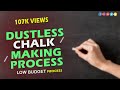 Dustless school chalk making processlow budget project dustless viral chalk ram school