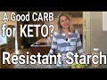 A Good Carb for Keto Dieters? Resistant Starch