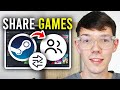 How To Share Games On Steam - Step By Step