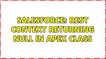 Salesforce: Rest Context returning null in Apex class