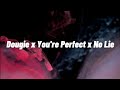 Dougie x youre perfect x no lie  tiktok remix  charly black x sean paul  tiktok mashup lyrics