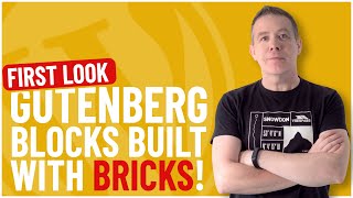 GutenBricks & Bricks Builder: The Ultimate Design Duo For Clients
